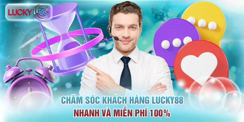 Trang Chủ 16 Chăm sóc khách hàng Lucky88 nhanh và miễn phí 100%