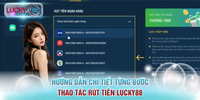 Rút Tiền Lucky88 | Quy Trình Và Mẹo Về Tiền Siêu Tốc 2 Hướng dẫn chi tiết từng bước thao tác rút tiền Lucky88