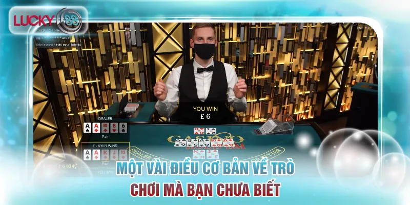 Một vài điều cơ bản về trò chơi mà bạn chưa biết