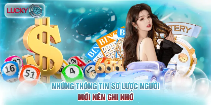 3 Cách Đánh Lô Xiên Hiệu Quả Theo Chia Sẻ Của Lucky88 2 Những thông tin sơ lược người mới nên ghi nhớ