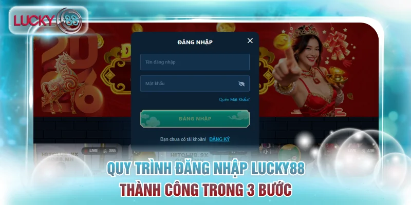 Chỉ Dẫn Đăng Nhập Lucky88 Đơn Giản Cho Người Nhập Môn 1 Quy trình đăng nhập Lucky88 thành công trong 3 bước